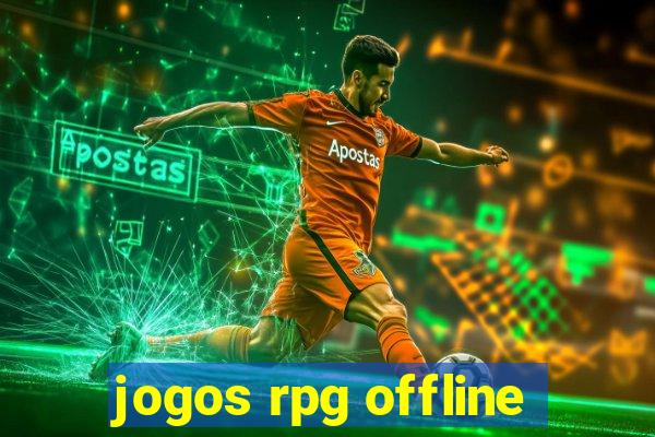 jogos rpg offline